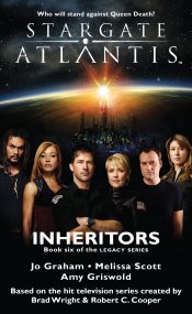 Cover: STARGATE ATLANTIS: The Inheritors (Book 6 in The Legacy series)