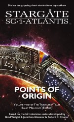 Cover: STARGATE SG-1 & ATLANTIS: Points of Origin